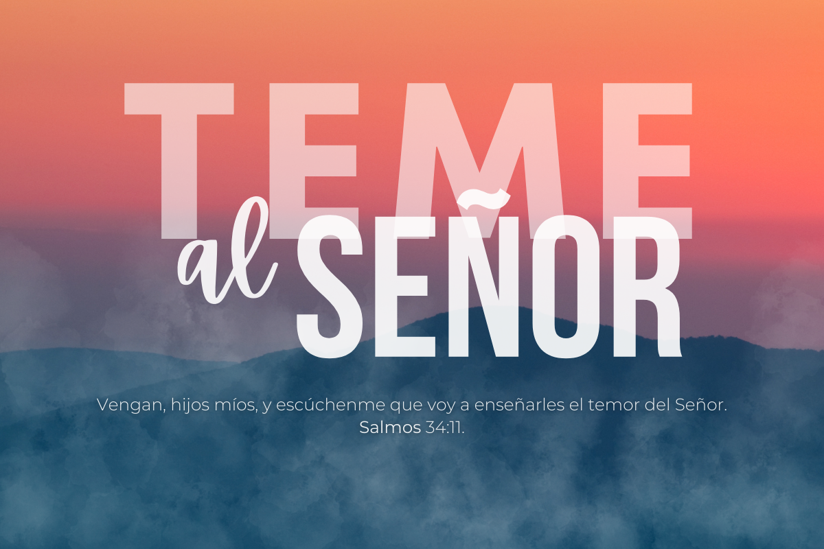 Teme al Señor